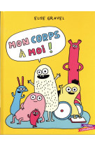 Mon corps à moi !