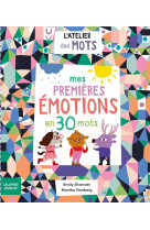 Mes premières émotions en 30 mots