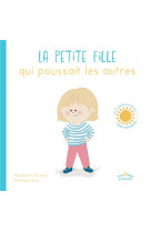 La petite fille qui poussait les autres