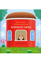 Au bureau d-information de monsieur hibou