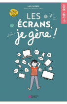 Les ecrans, je gere ! - illustrations, couleur