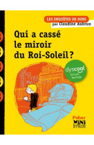 Qui a casse le miroir du roi-soleil ? dyscool