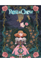Rose and crow t03 - livre iii
