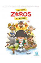 Les super zeros de l'histoire  en bd