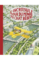 L-incroyable tour du monde du chat bebert