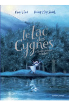 Le lac des cygnes et 3 autres histoires de ballets