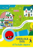 Sherlock dog et l'orchidee disparue
