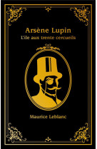 Arsene lupin - l'ile aux trente cercueils