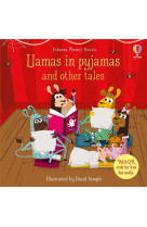Llamas in pyjamas and other tales
