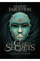 Le cycle des secrets - vol01 - les marches des geants