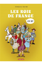 L-histoire de france en bd - les rois de france - compilation
