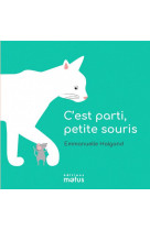 C'est parti petite souris