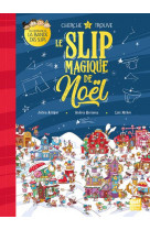 Cherche et trouve le slip magique de noel