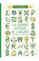 La grande histoire de l'argent - des coquillages aux crypto-