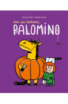 Gare aux fantômes, palomino