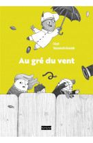 Au gre du vent
