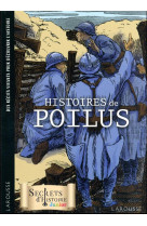Secrets d'histoire roman - histoires de poilus