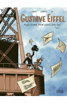 Gustave eiffel - plus d'une tour dans son sac