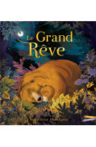 Le grand rêve