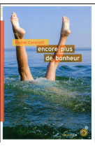 Encore plus de bonheur
