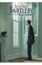Bartleby, le scribe