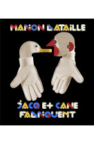Jacq et cane fabriquent