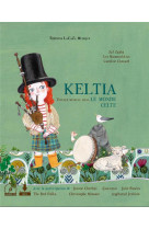 Keltia, voyage musical dans le monde celte