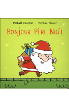 Bonjour pere noel