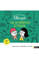 Les petites histoires filliozat - tome 6 problèmes à l'école !