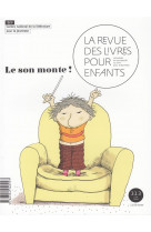 La revue des livres pour enfants - le son monte !