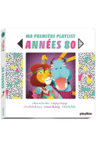 Ma premiere playlist - annees 80 - audio