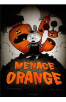 Menace orange