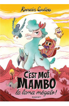 C-est moi, mambo, la lama megalo !