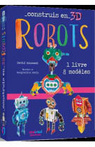 Construis en 3d - robots