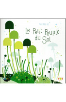 Le petit peuple du sol