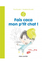 Les annees creche - fais caca, mon p-tit chat !