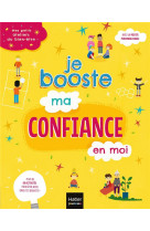 Mes petits ateliers du bien-etre - je booste ma confiance en moi