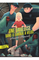 Une gauloise dans le garage a velos