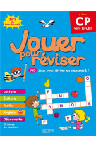Jouer pour reviser - du cp au ce1 - cahier de vacances 2024