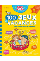 100 jeux de vacances - sami et julie - du cp au ce1 - cahier de vacances 2024