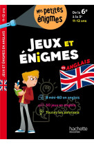 Jeux et enigmes - anglais - de la 6e a la 5e - cahier de vacances 2024