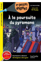 A la poursuite du pyromane - cm1 et cm2 - cahier de vacances 2024