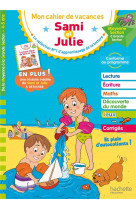 Sami et julie - de la moyenne a la grande section - cahier de vacances 2024