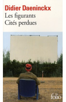 Les figurants - cites perdues