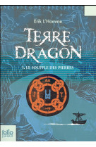 Terre-dragon - le souffle des pierres