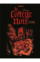 Le college noir, tome 03 - le livre de la neige