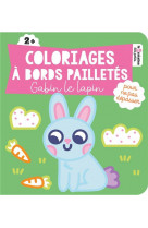 Coloriages a bords pailletes - gabin le lapin