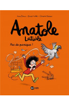 Anatole latuile, tome 06 - pas de panique !