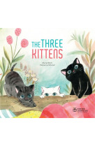 A petits petons - t07 - the three kittens - bilingue anglais