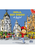 Hola, soy diego de madrid - livre + audio